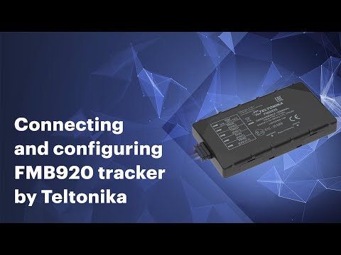 FMB920 Tracker – Connect & Configure