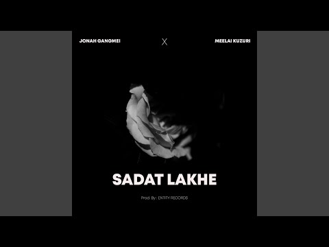 Sadat Lakhe (feat. Meelai Kuzuri)