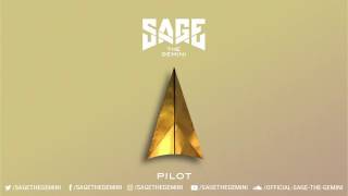 Sage The Gemini - Pilot (MUSIC)