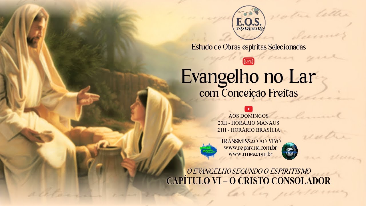 Evangelho no Lar do EOS - Estudo 093 do Evangelho segundo o Espiritismo: CAPITULO VI (parte 7)