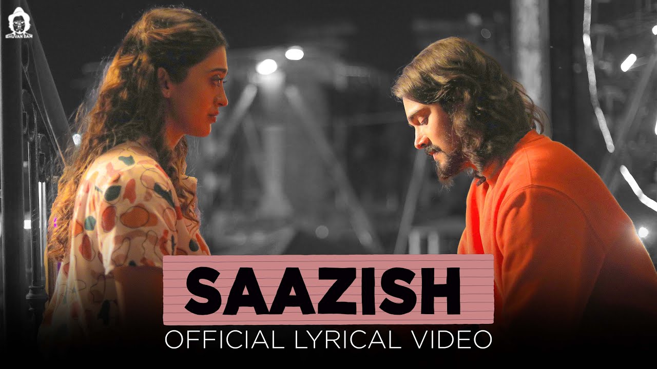 Saazish  song lyrics in Hindi – Bhuvan Bam, Rekha Bhardwaj best 2021
