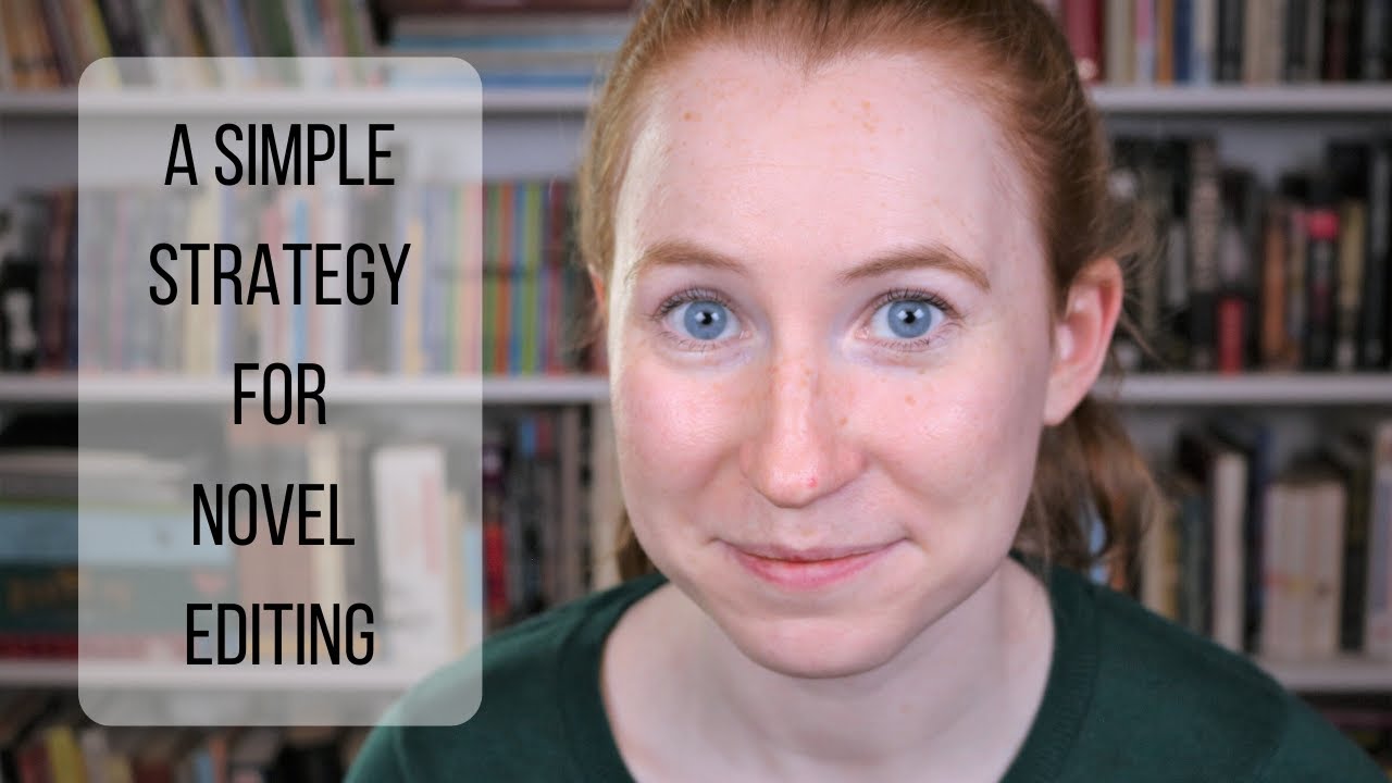 How to Start Editing Your Novel: A Technique for Gaining Perspective