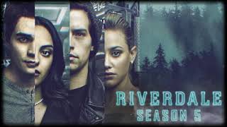 Riverdale Season 5 Episode 3 Soundtrack #02:  Will