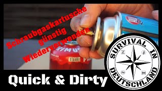 Outdoor Kocher - 100 Gramm Schraubgaskartusche günstig wieder befüllen.