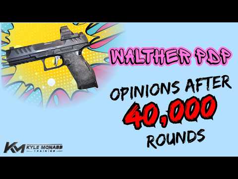 Walther PDP: Opinions after 40,000 rounds