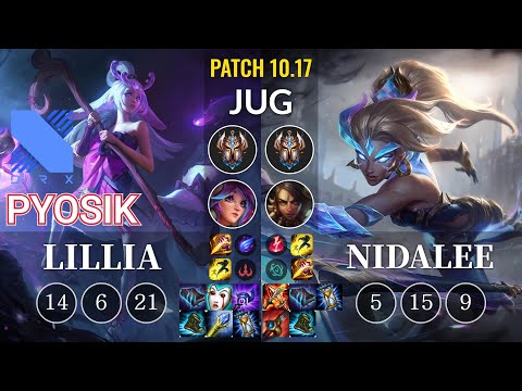 DRX Pyosik Lillia vs Nidalee Jungle - KR Patch 10.17