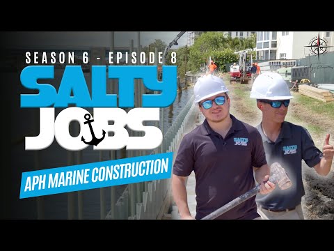 Salty Jobs S6 Ep. 8: Seawall Destruction & Rebuild with APH Marine Construction