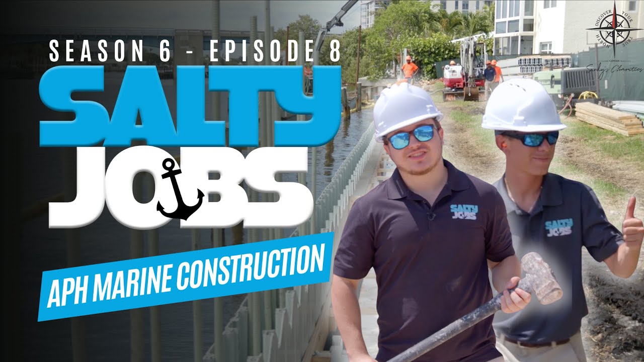 Salty Jobs S6 Ep. 8: Seawall Destruction & Rebuild with APH Marine Construction