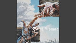 Saint Dismas Music Video