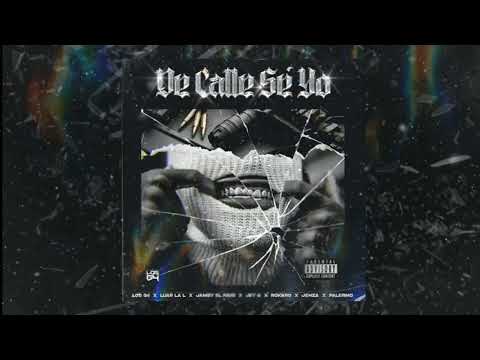 DE CALLE SÉ YO - Luar La L X Jehza X Rokero X Jey G X Jamby El Favo X Palermo (8D AUDIO)