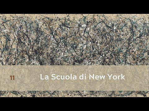 Percorsi di storia dell'arte lezione 11 | La scuola di New York