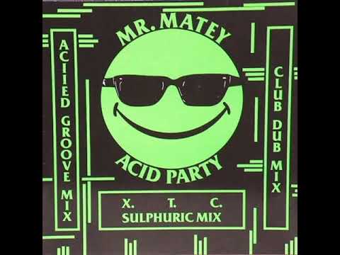 Mr. matey - Acid party (Aciied Groove Mix)