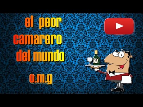 el peor camarero del mundo "bartender"
