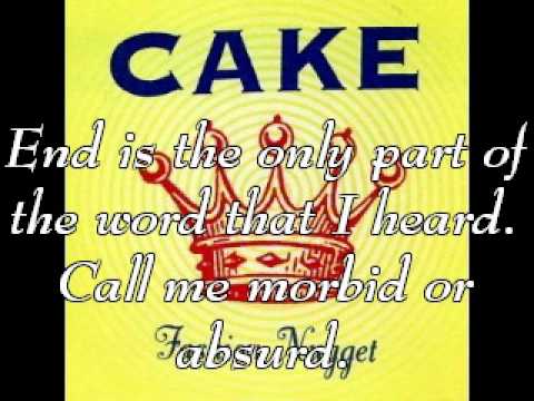 Cake - Friend Is A Four Letter Word (Lyrics)