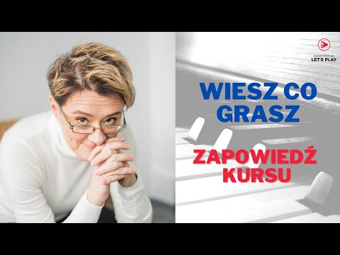 WIESZ CO GRASZ - PODSTAWY (zapowiedź kursu)
