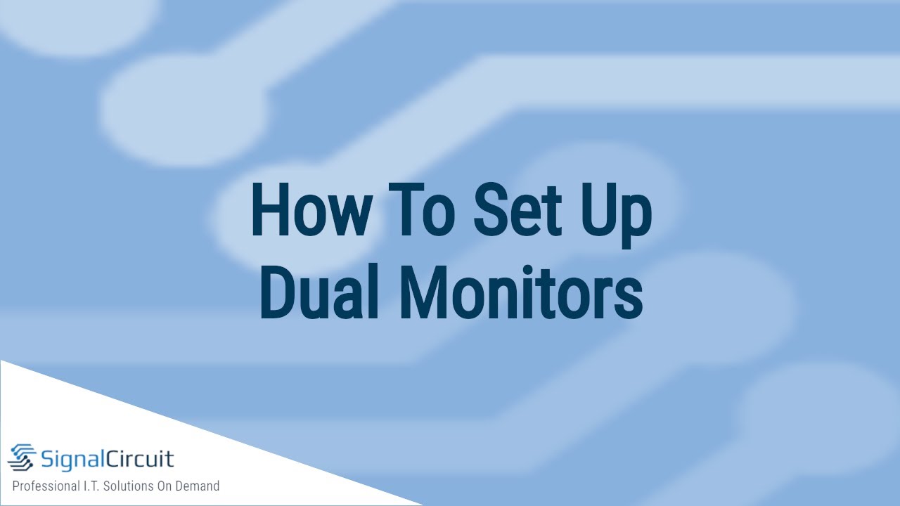 How To Set Up Dual Monitors
