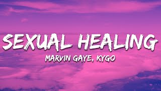Marvin Gaye, Kygo - Sexual Healing (Lyrics)