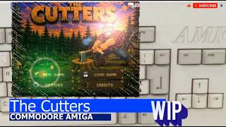 Commodore Amiga -=The Cutters=- WIP