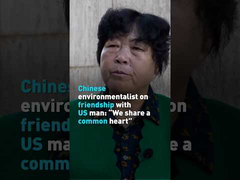 Chinese environmentalist on friendship with US man: 