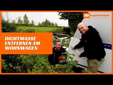 Dichtmasse am Wohnwagen / Wohnmobil entfernen - So geht’s [Darum quillt die Dichtmasse heraus]