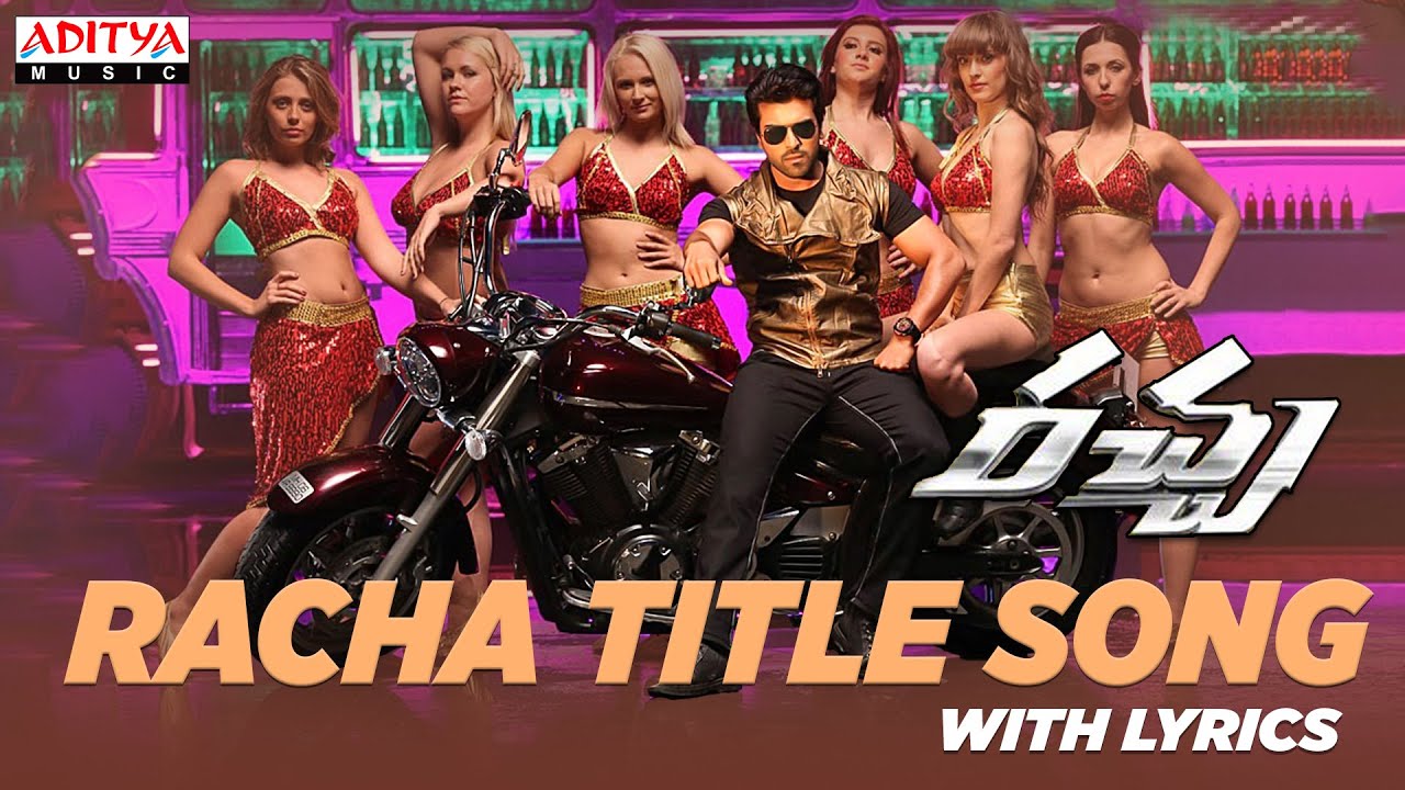 Racha Lyrics  | Rachcha | Ajmal, Prakash Raj, Ram Charan Teja, Tamannaah Bhatia | Chorus, Deepu | Mani Sharma
