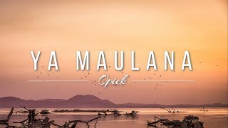 Download lagu Opick - Ya Maulana (Lyric) mp3
