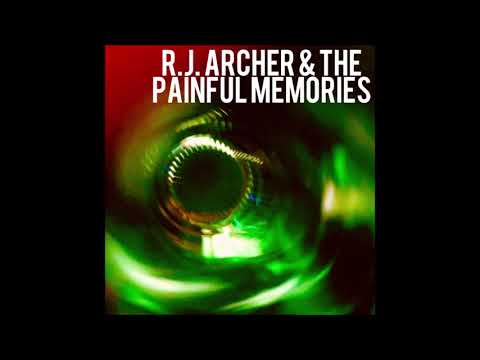 R.J. Archer & the Painful Memories - Who Am I Supposed To Love Now? (LYRIC VIDEO)