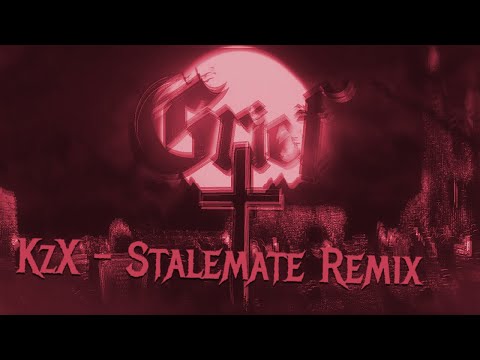 KzX - Stalemate (maexxe's remix) [Grief GD MV]