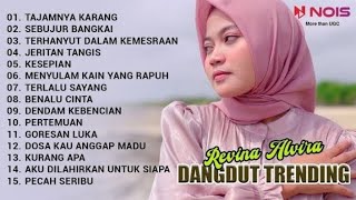 Download lagu REVINA ALVIRA 'TAJAMNYA KARANG - SEBUJUR BANGKAI' | KUMPULAN DANGDUT TRENDING COVER BY REVINA ALVIRA mp3