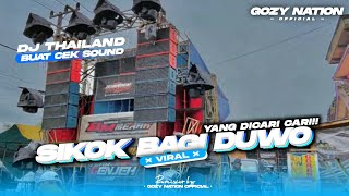 Download lagu DJ SIKOK BAGI DUWO||YANG DICARI-CARI!! BASS HOREG THAILAND VIRAL BUAT CEK SOUND(GOZYNATION) mp3