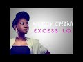 Mercy Chinwo - Excess love /audio