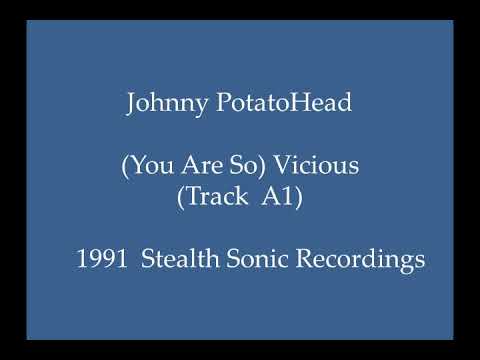 Johnny PotatoHead - Vicious (Track A1)