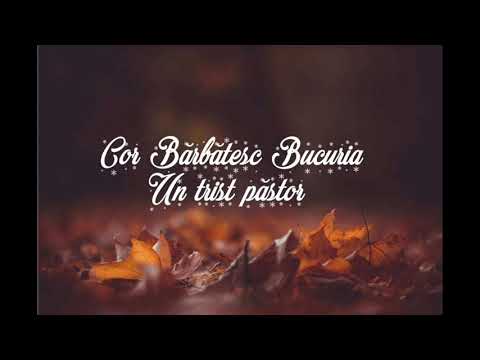 Un trist păstor - Cor bărbătesc Bucuria