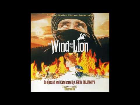 The Wind And The Lion - A Symphony (Jerry Goldsmith - 1975)