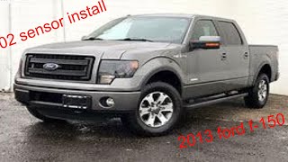 How to install an upstream o2 sensor 2013 F150 3.5 eco boost