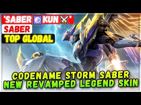 Codename - Storm Saber New Revamped Legend Skin [ Top Global Saber ] 'Saber☯︎Kun⚔' - Mobile Legends