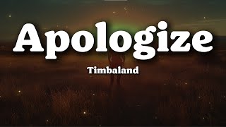 Download lagu Timbaland – Apologize (Lyrics) ft. OneRepublic | Emotional Breakup mp3 Download lagu Timbaland – Apologize (Lyrics) ft. OneRepublic | Emotional Breakup mp3