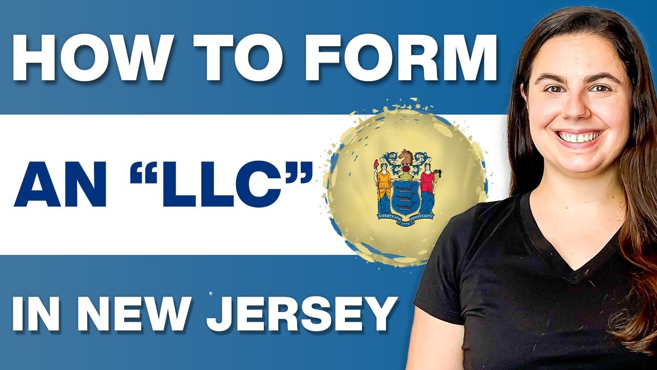 New Jersey LLC | How to Start an LLC in New Jersey (Step-by-Step  Business Guidance)