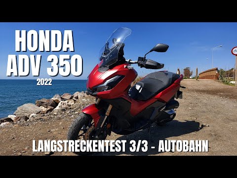 Honda ADV 350 (2022) Rot | Langstreckentest 3 von 3 (DEUTSCH) | VLOG 334