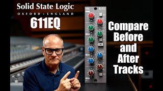Video thumbnail for SSL 611 EQ - 500 Series - Compare Before and After Tracks by Barry Johns Studio Talk