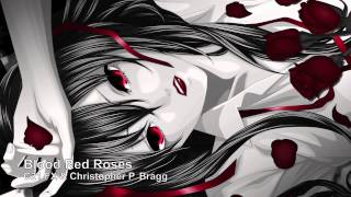 C21 FX - Blood Red Roses (Epic Melancholic Female Vocal)