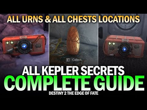 The Ultimate Kepler Secrets Guide - All Urns & All Chests Complete Locations Guide [Destiny 2]
