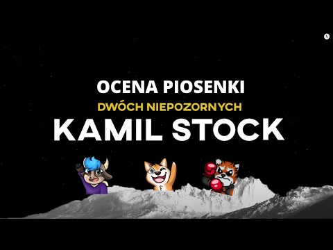 NEXE, MANDZIO I EWRON OCENIAJĄ PIOSENKĘ DWÓCH NIEPOZORNYCH - KAMIL STOCK