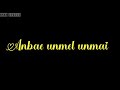 Un Ennam Ennum Black Screen Lyrics