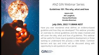 GIN ANZ webinar: Clinical Guidelines 101: the why, what and how - 20th July 2022