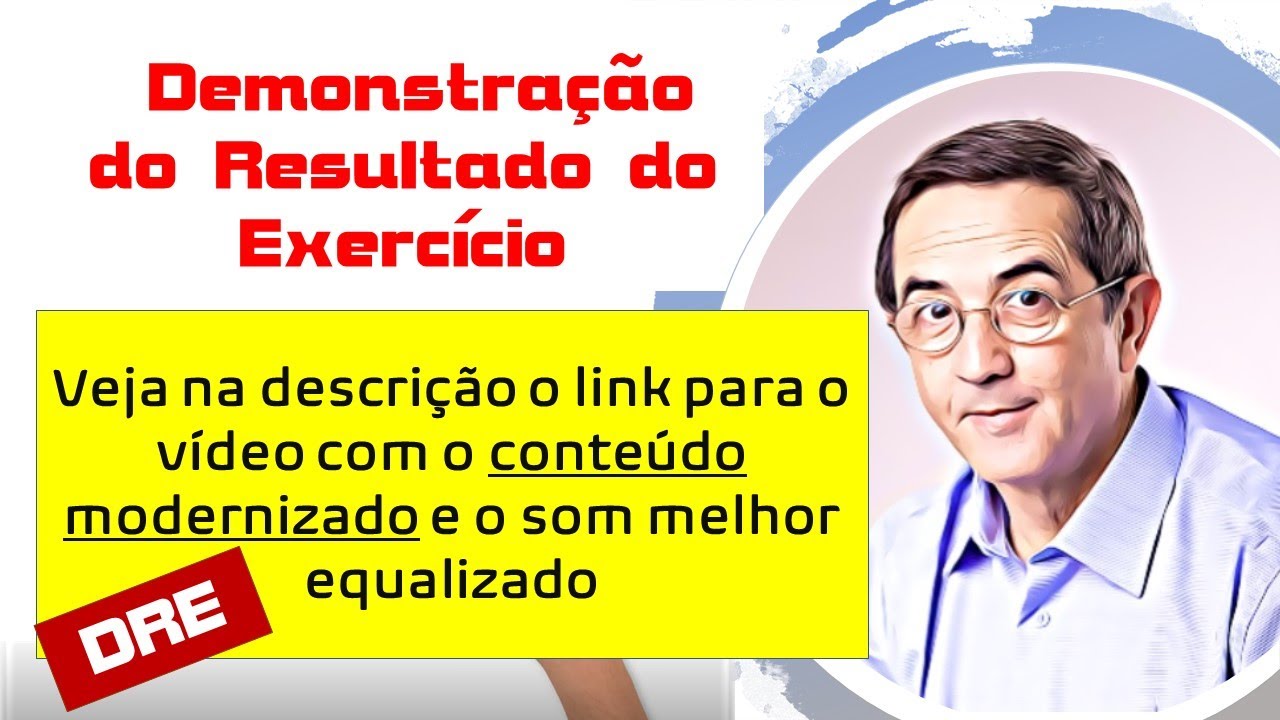 18 - DRE - Visite o vídeo modernizado sobre este conteúdo com melhores informações e com melhor som.