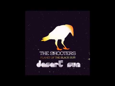 The Shooters - Desert Sun