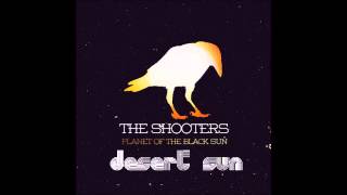 The Shooters - Desert Sun