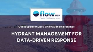 Hydrant Management for Data-Driven Response