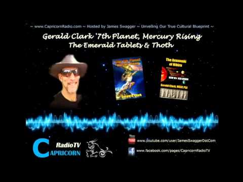 251 Capricorn Radio Gerald Clark The Emerald Tablets Unveiled